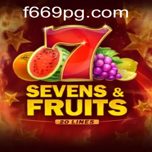 Exploring the Exciting World of SevensFruits20: A Serendipitous Adventure with f669.com