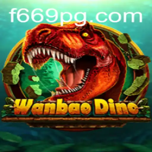 Discover the Exciting World of WanBaoDino: A Comprehensive Guide